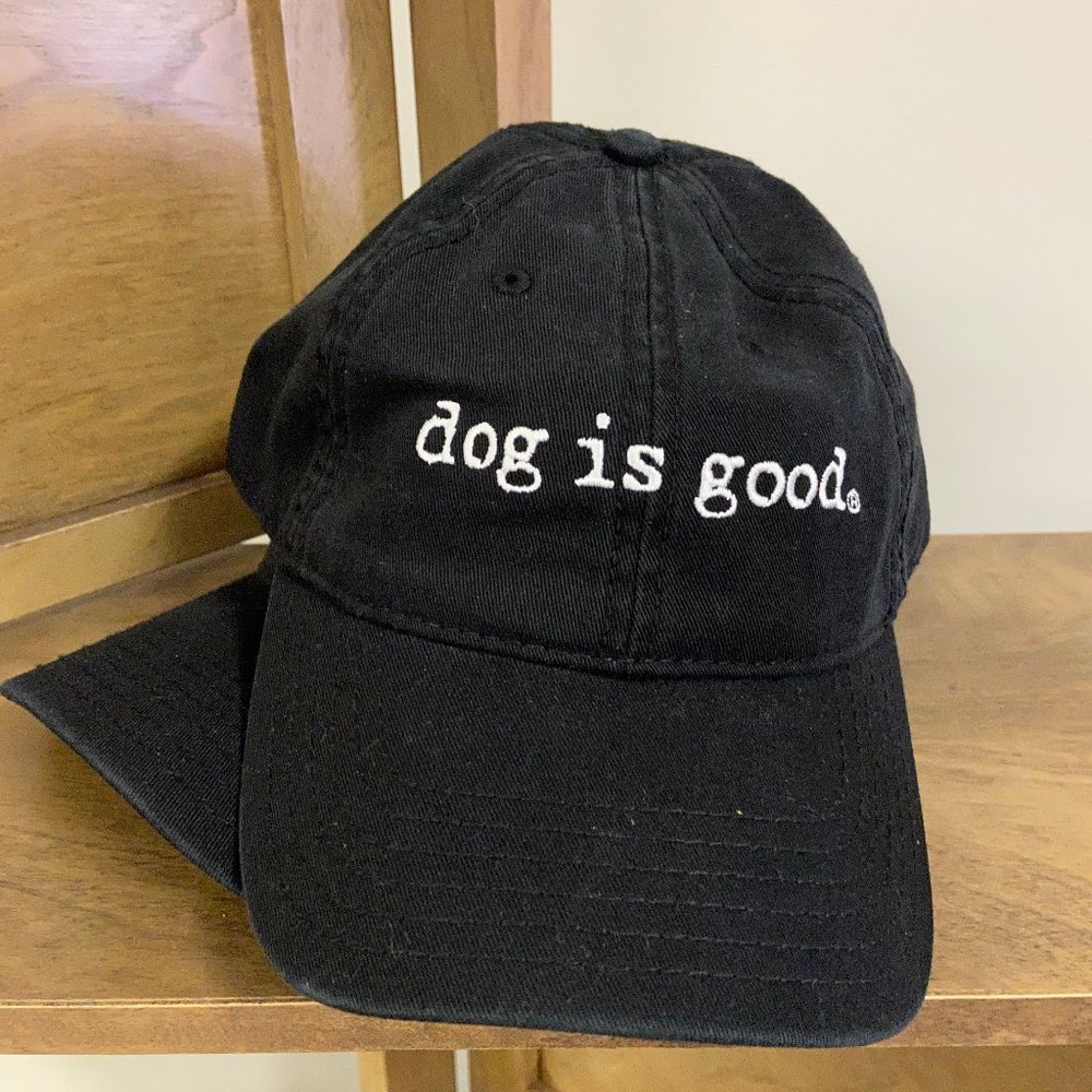 New Unisex Hat, Dog is Good, Embroid dog is good